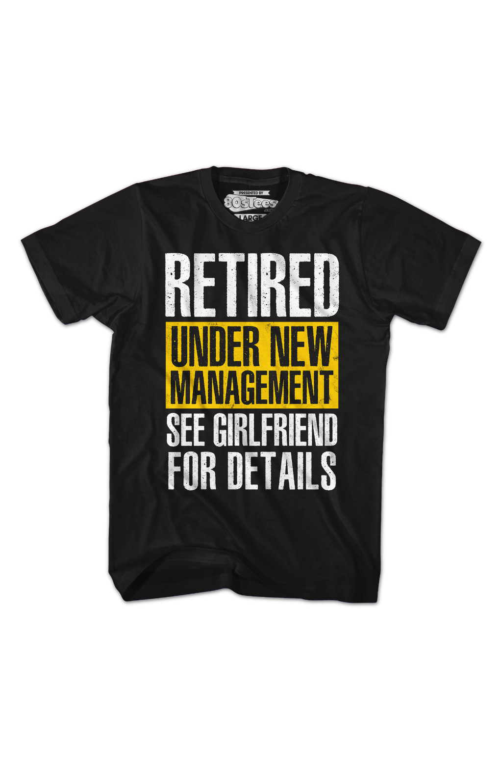Retired Under New Management See Girlfriend For Details T-Shirt Hoodie, Sweatshirt | CiraTrend.com (Image 2)