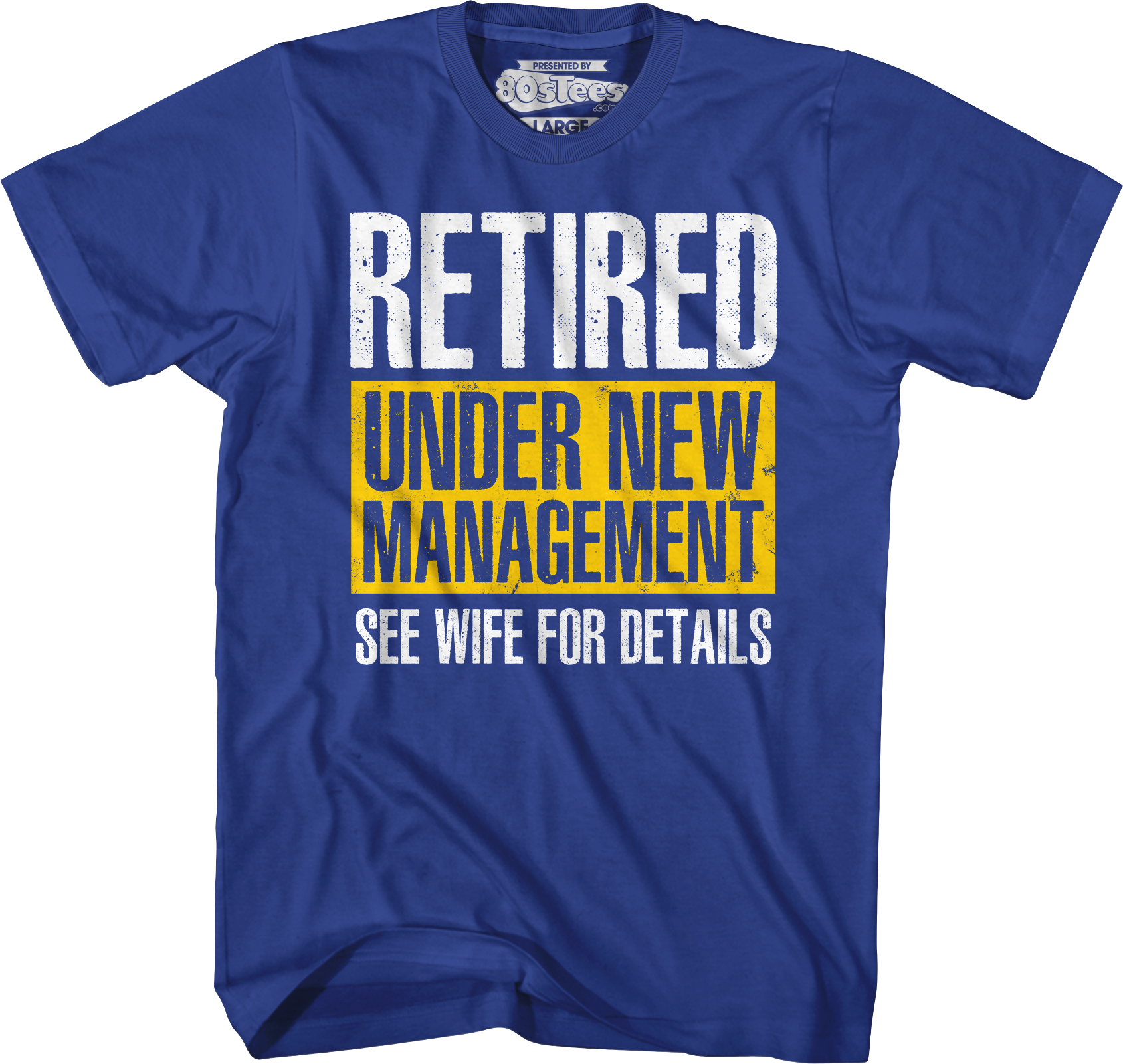 Retired Under New Management T-Shirts, Hoodie, Sweatshirt