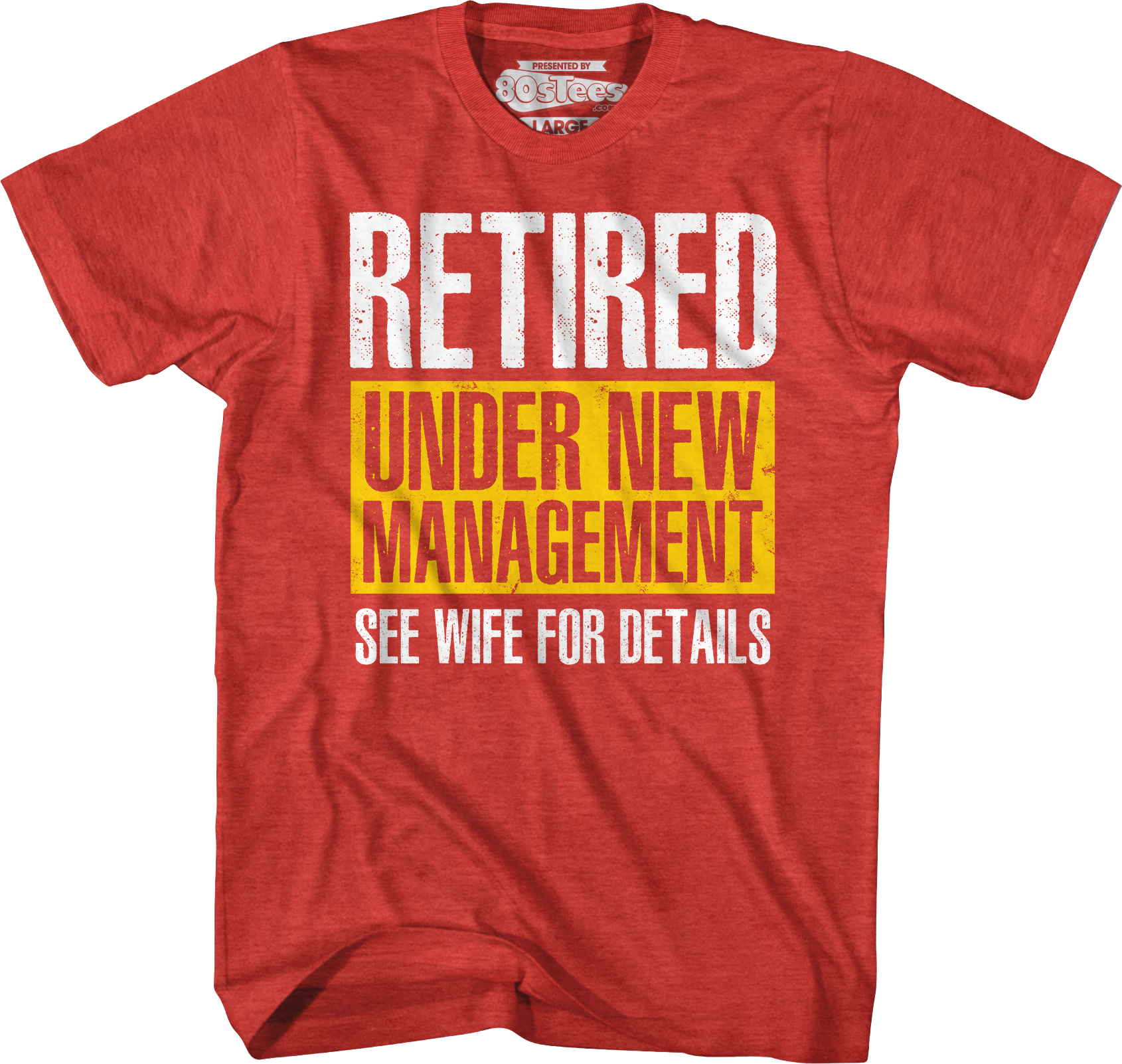 Retired Under New Management T-Shirts, Hoodie, Sweatshirt