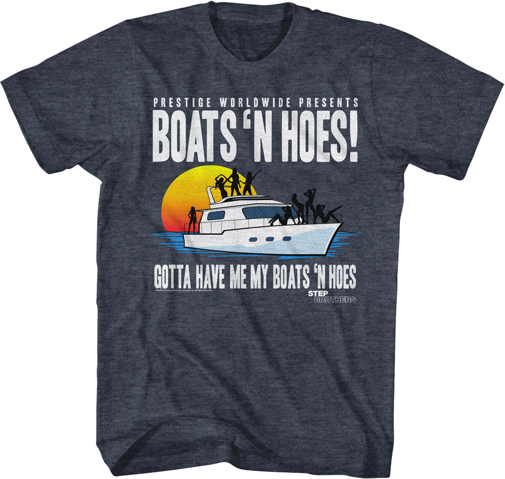 Retro Boats 'N Hoes Step Brothers T-Shirt Hoodie, Sweatshirt | CiraTrend.com (Image 1)