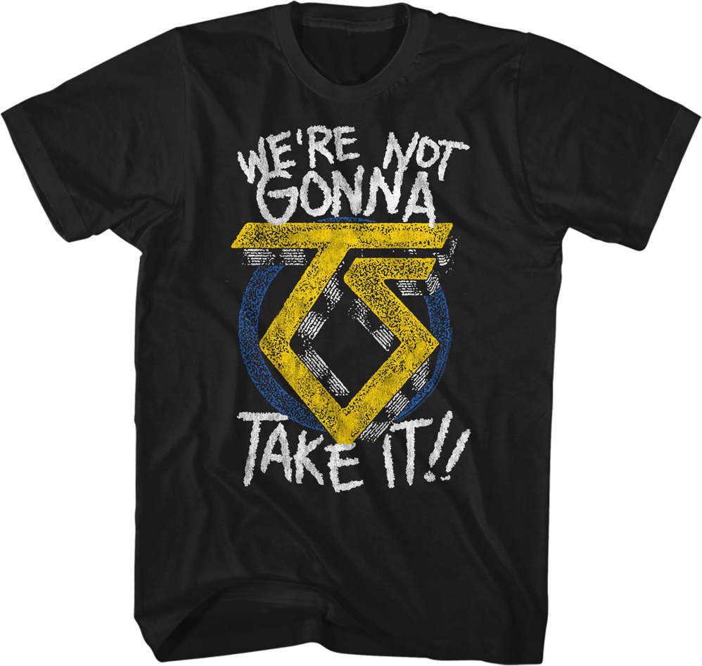 Retro We're Not Gonna Take It Twisted Sister T-Shirt Hoodie, Sweatshirt | CiraTrend.com (Image 1)