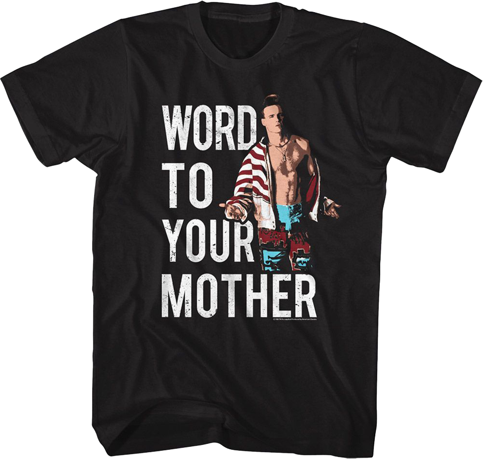 Retro Word To Your Mother Vanilla Ice T-Shirt Hoodie, Sweatshirt | CiraTrend.com (Image 1)