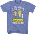 Retro You Will Give Me T. P. Bungholio Beavis Butt Head T-Shirts, Hoodie, Sweatshirt