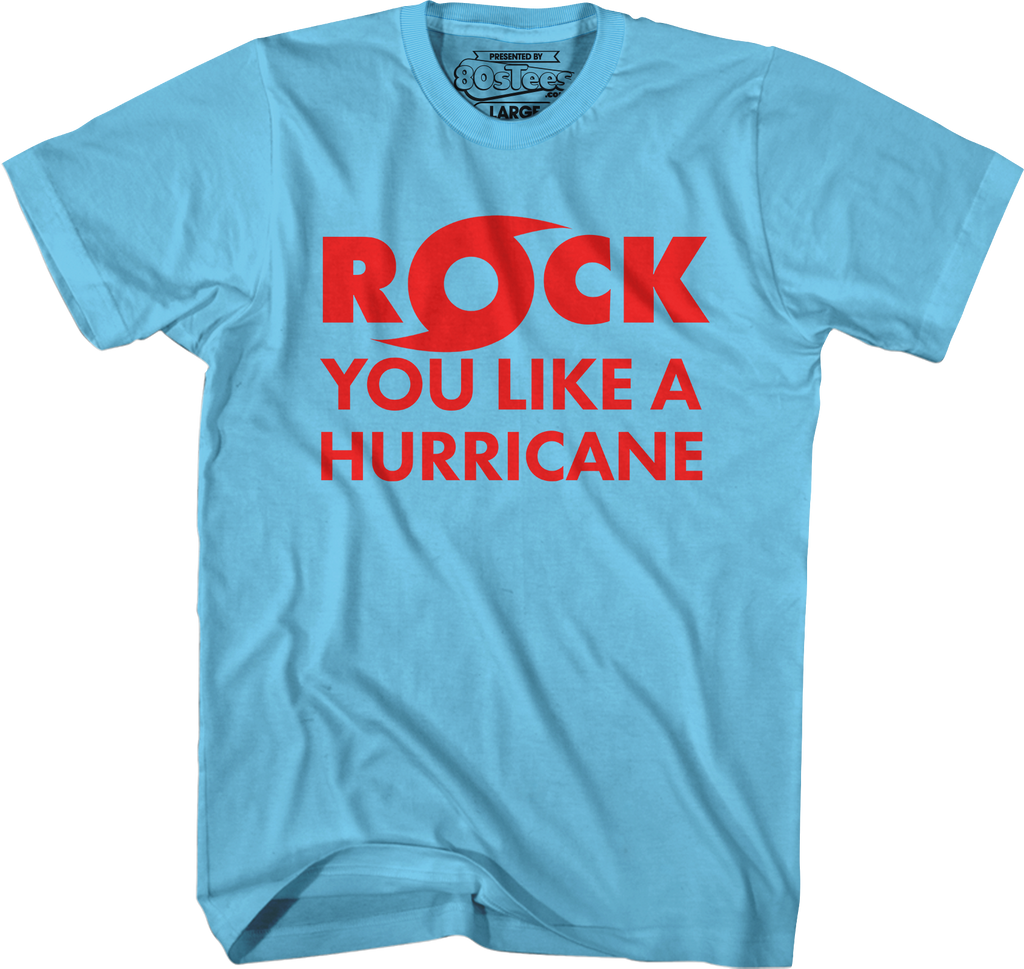 Rock You Like A Hurricane T-Shirt Hoodie, Sweatshirt | CiraTrend.com (Image 3)
