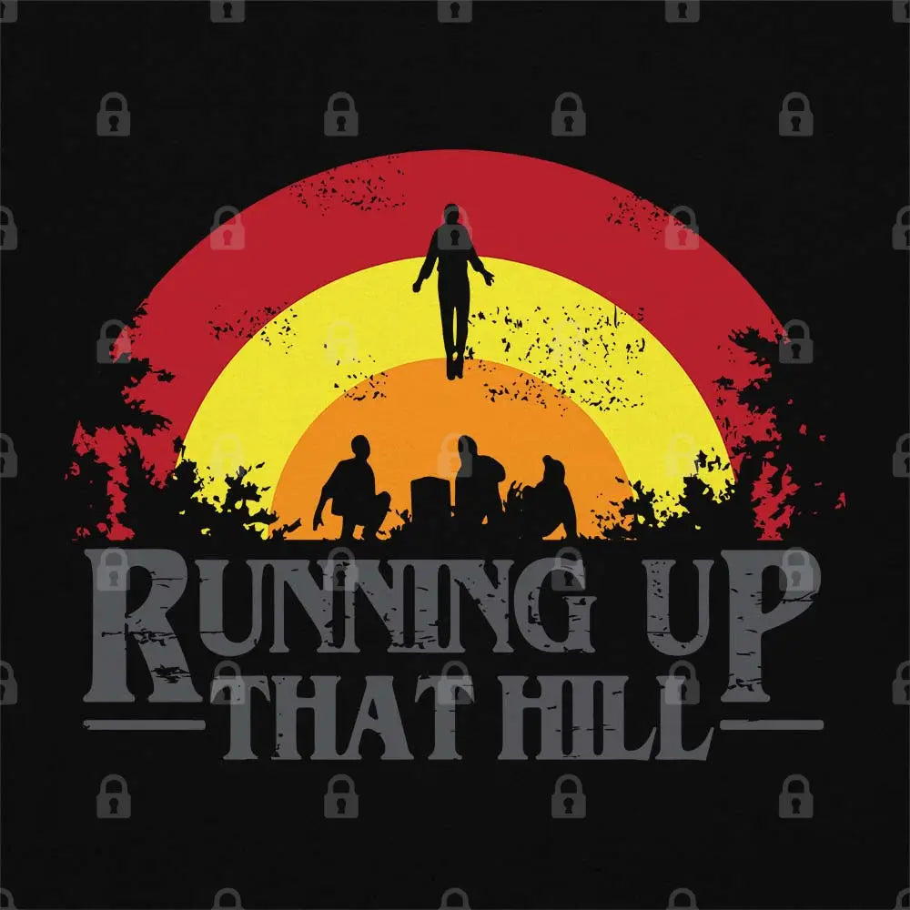 Running Up That Hill T-Shirt Hoodie, Sweatshirt | CiraTrend.com (Image 1)