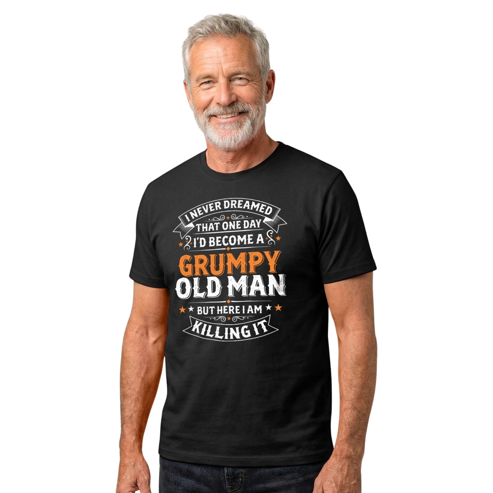 Grumpy Old Man T-shirt Funny Slogan Birthday|Gift for Dad Grandad Retirement