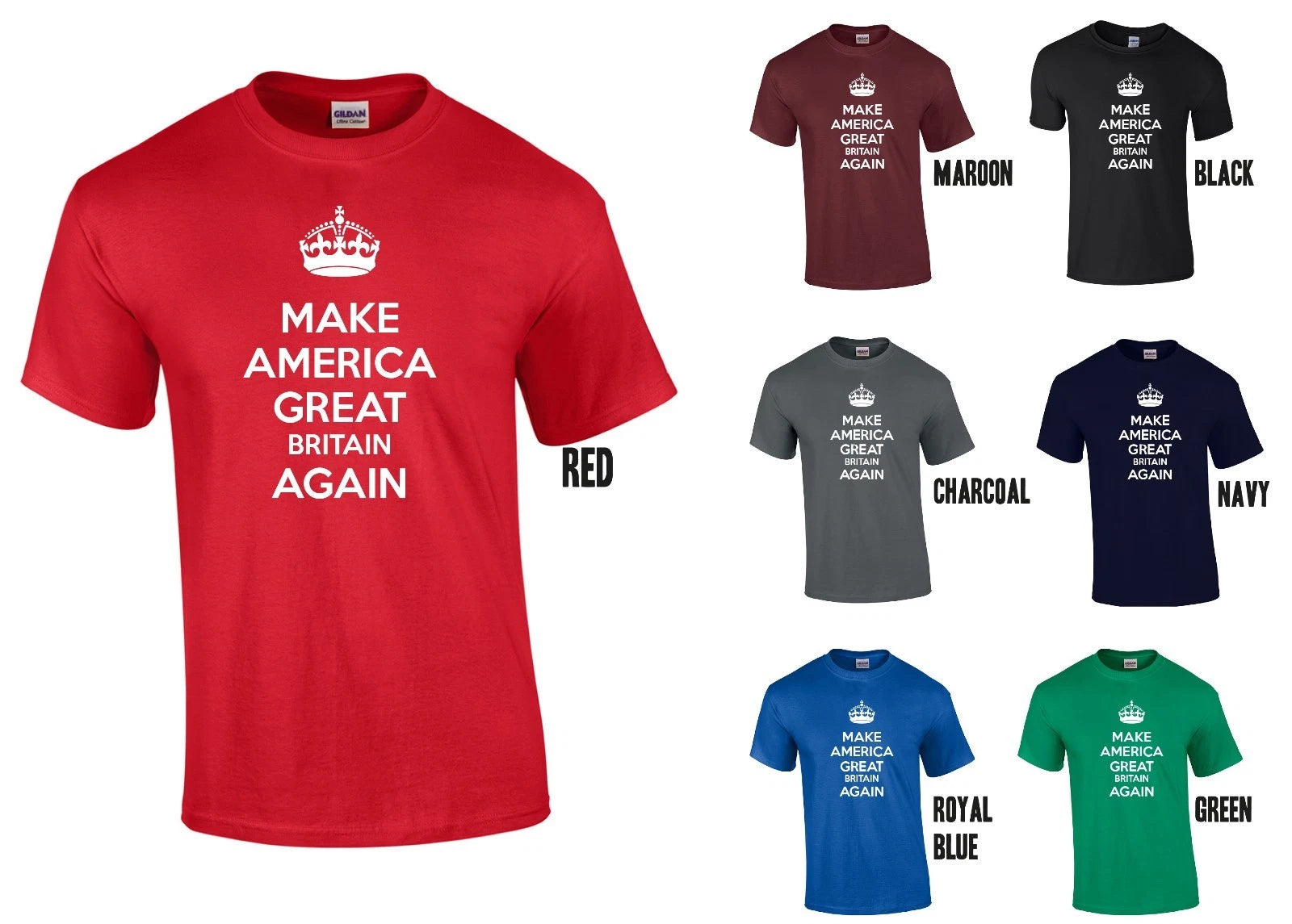 Make America Great Britain Again T-Shirt - Funny Trump USA UK Joke