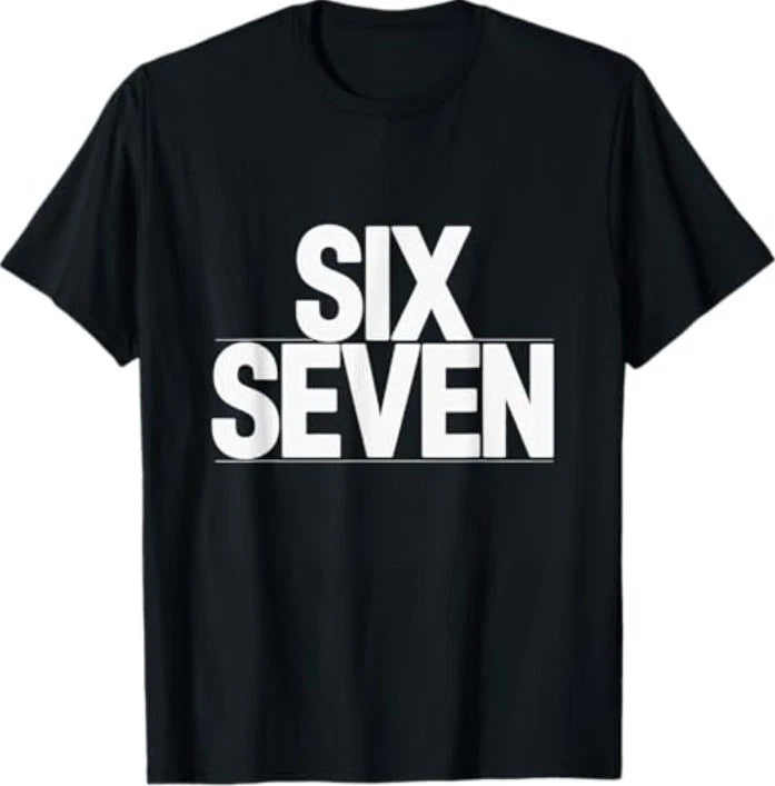 Fun Six Seven 6 7 Meme Design T-Shirt
