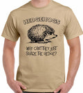 Hedgehogs T-Shirt Why Can't They Just Share The Hedge? Mens Funny Greenpeace