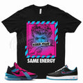 ENERGY T Shirt for N Lebron 18 Air Force 1 Fireberry Fury Hot Pink Neon Blue