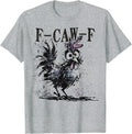 Chicken Humor F-Caw-F Quote Rooster Meme Unisex T-Shirt