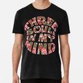 Three Souls In My Mind Size S to 5XL Made in the USA T-Shirt