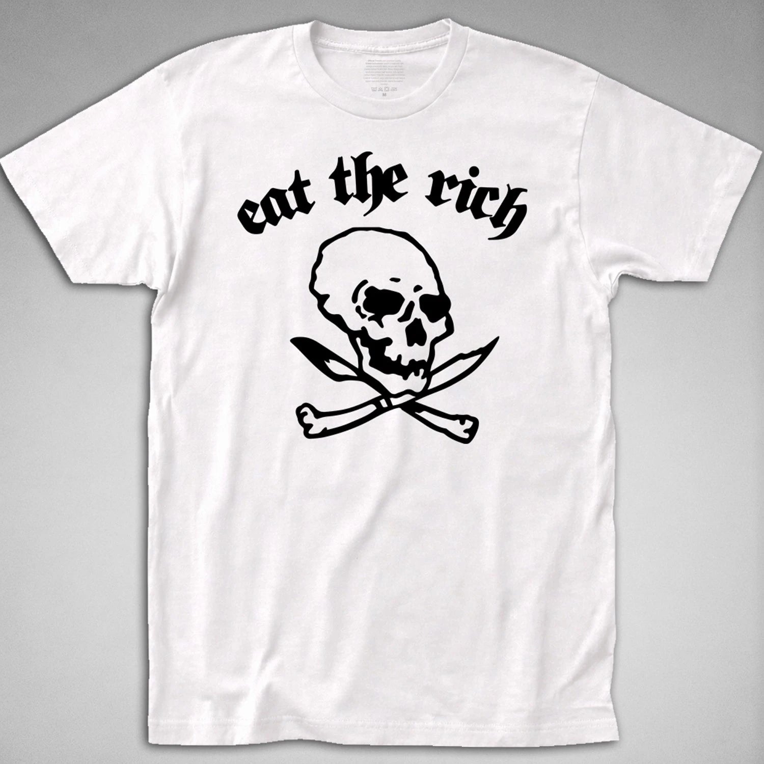 Eat the Rich T SHIRT ramones punk rock roll grunge classic 80s protest slogan