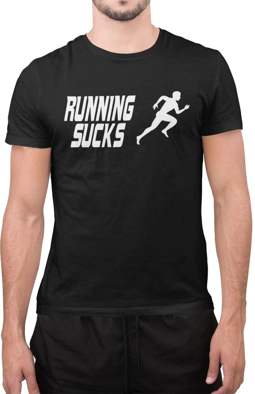 Adult Running Sucks Funny Work Out Gym Sarcastic T-Shirt