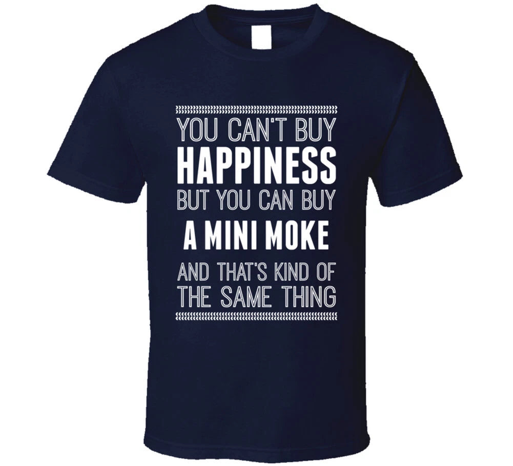 Buy A Mini Moke Happiness Car Lover T Shirt