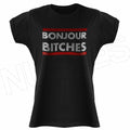 Bonjour Bitches Funny Mens Ladies Kids T-Shirts Vest S-XXL Sizes