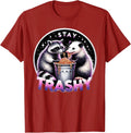 Stay Trashy Trash Racoon Funny Raccoon Possum T-Shirt