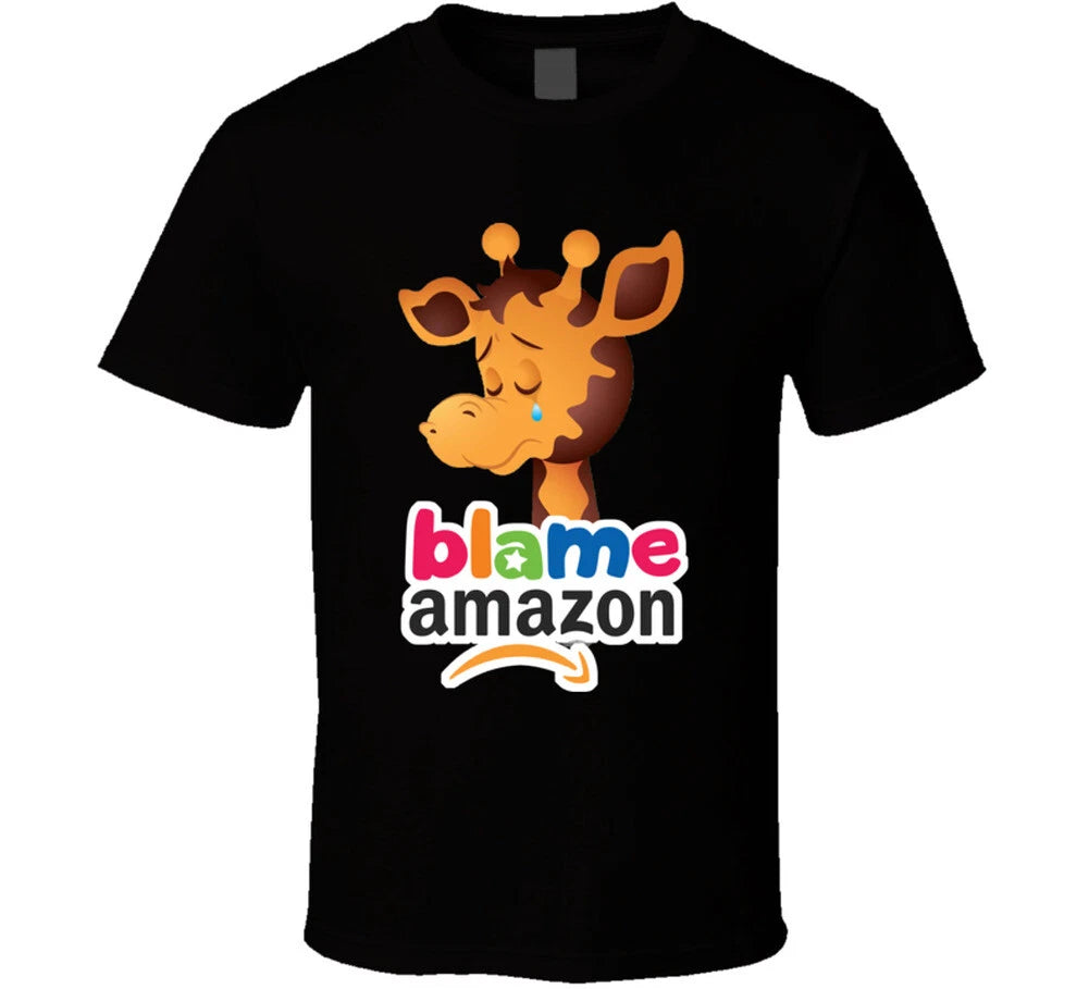 Toys R Us Crying Geoffrey The Giraffe Blame Amazon Fan T Shirt