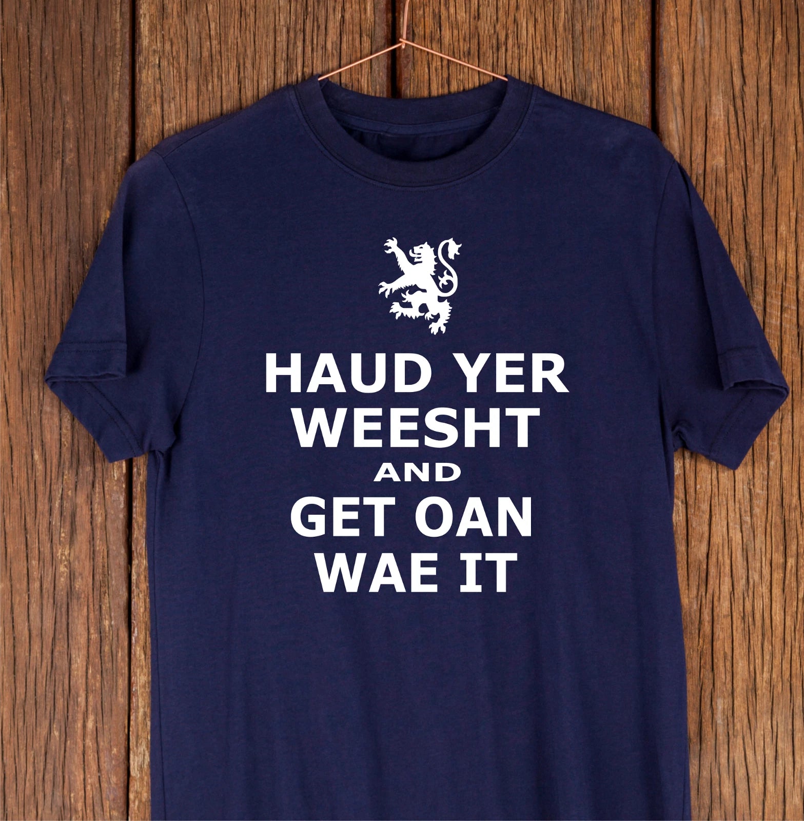 Haud Yer Weesht and Get Oan Wae It T-shirt, Funny Scotland TShirt, Scottish Gift