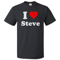 I Love Steve T shirt I Heart Steve Tee
