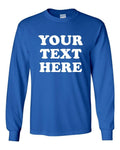 PERSONALIZED CUSTOM PRINT YOUR OWN TEXT ON A LONG SLEEVE T-SHIRT TEE MEN'S