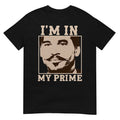 I'm In My Prime - Movie Vintage T-Shirt