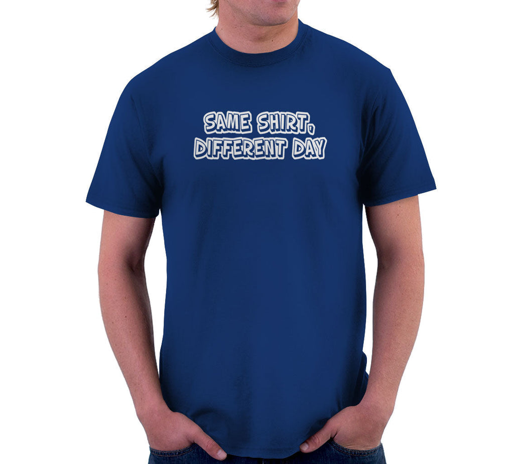 Same Shirt, Different Day T-Shirt Hoodie, Sweatshirt | CiraTrend.com (Image 3)