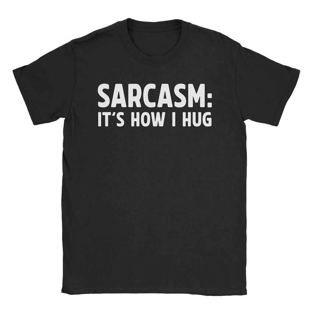 Sarcasm Hug T-Shirt Hoodie, Sweatshirt | CiraTrend.com (Image 2)