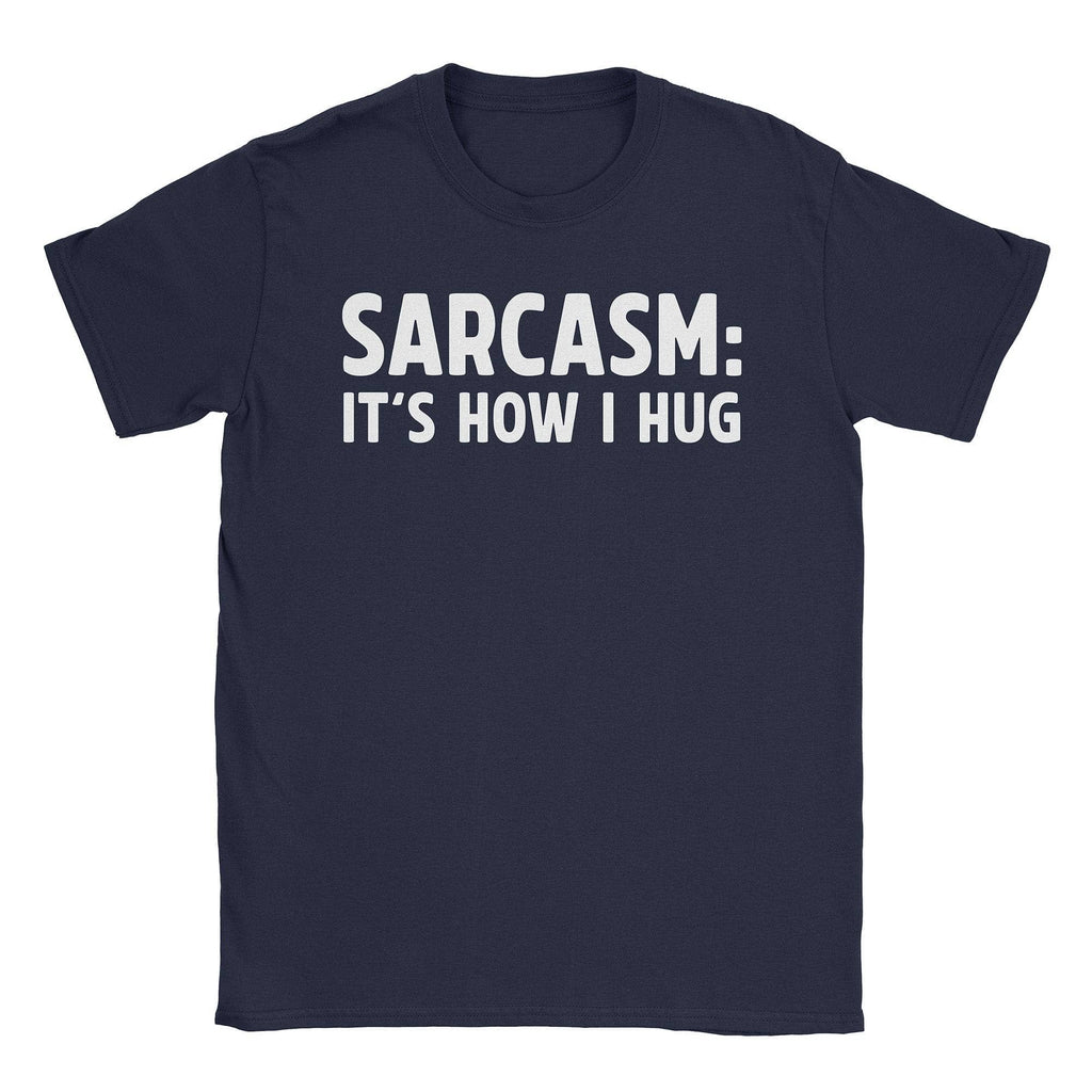 Sarcasm Hug T-Shirt Hoodie, Sweatshirt | CiraTrend.com (Image 1)