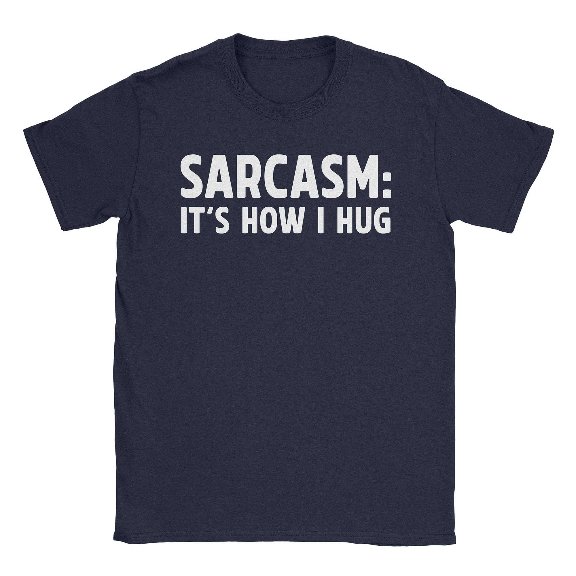 Sarcasm Hug T-Shirt Hoodie, Sweatshirt | CiraTrend.com (Image 1)