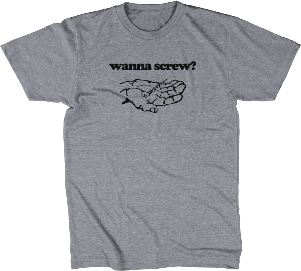 Wanna Screw T-Shirts, Hoodie, Sweatshirt