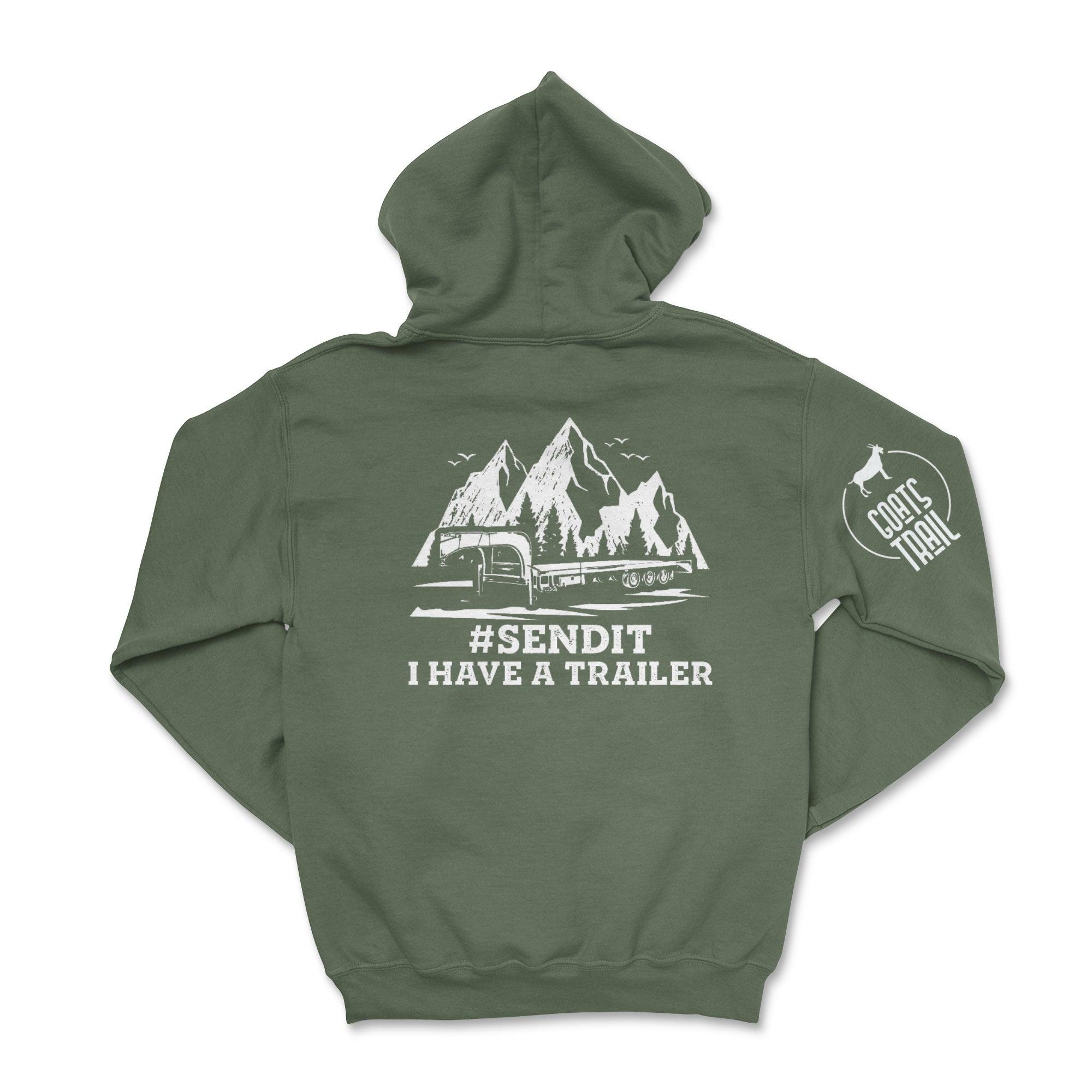 #SENDIT I Have a Trailer Hoodie T-Shirts, Sweatshirt | CiraTrend.com (Image 5)