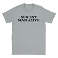 Sexiest Man T-Shirt Hoodie, Sweatshirt | CiraTrend.com (Image 1)