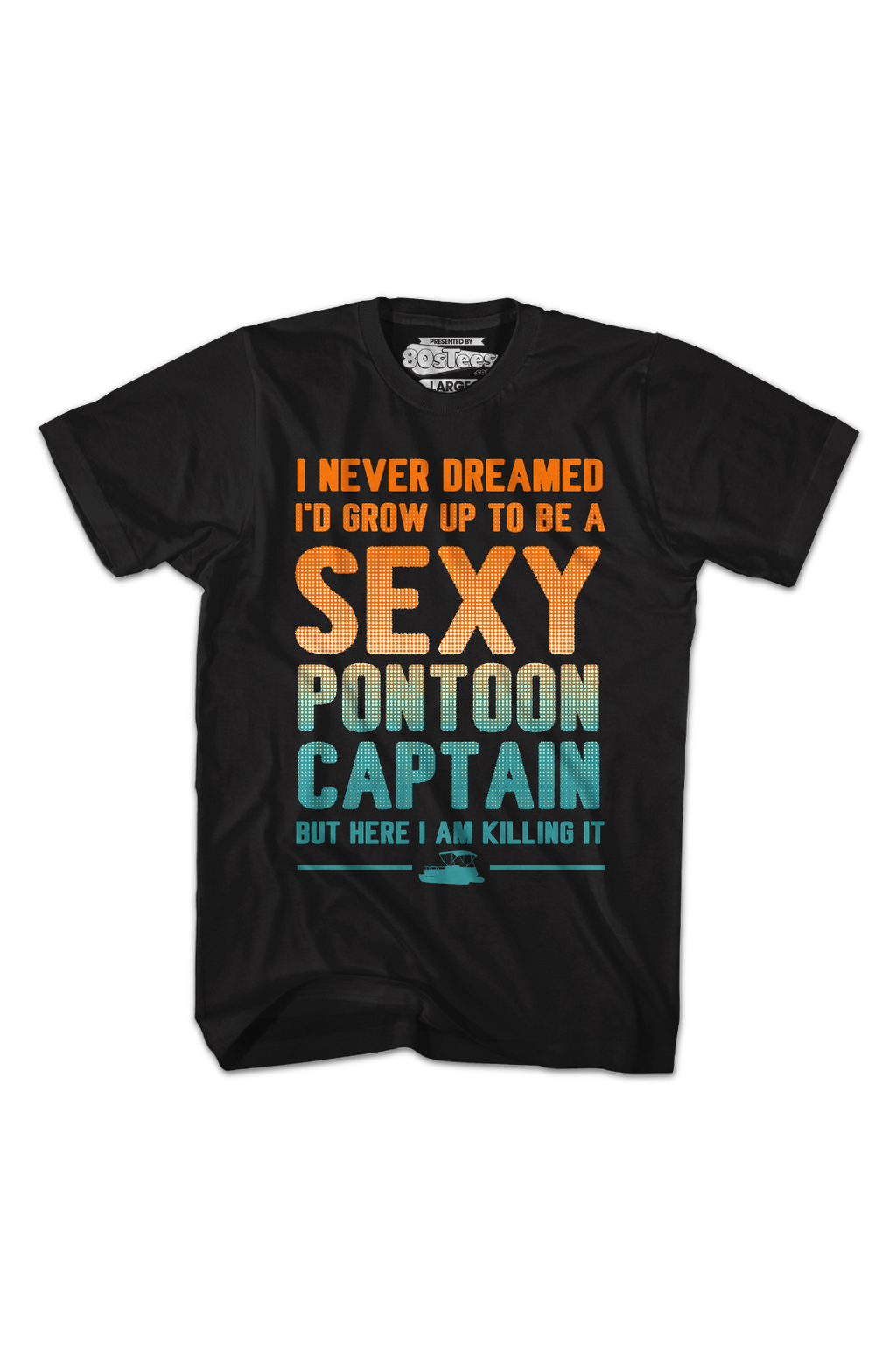 Sexy Pontoon Captain T-Shirts, Hoodie, Sweatshirt
