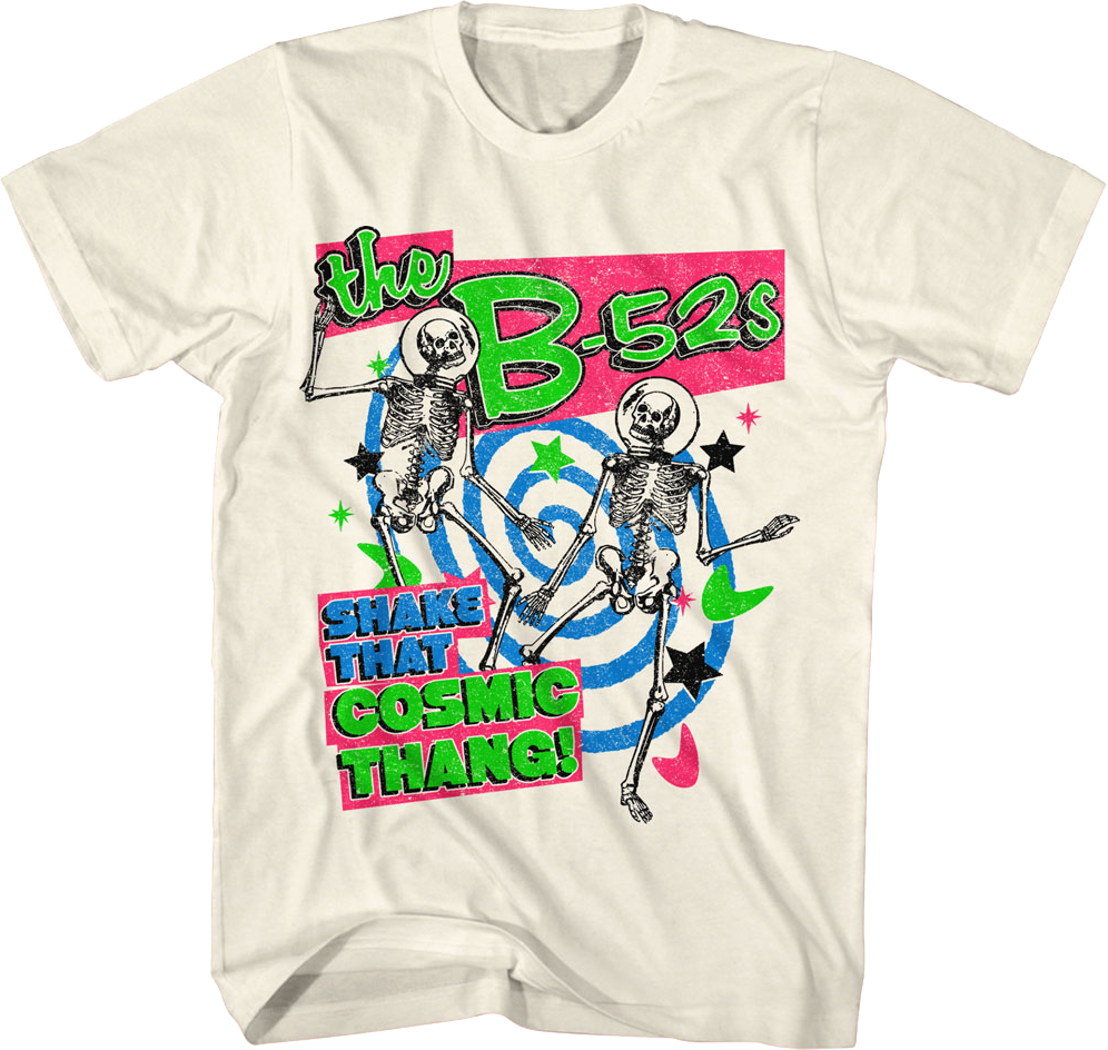 Shake That Cosmic Thang B-52s T-Shirt Hoodie, Sweatshirt | CiraTrend.com (Image 1)
