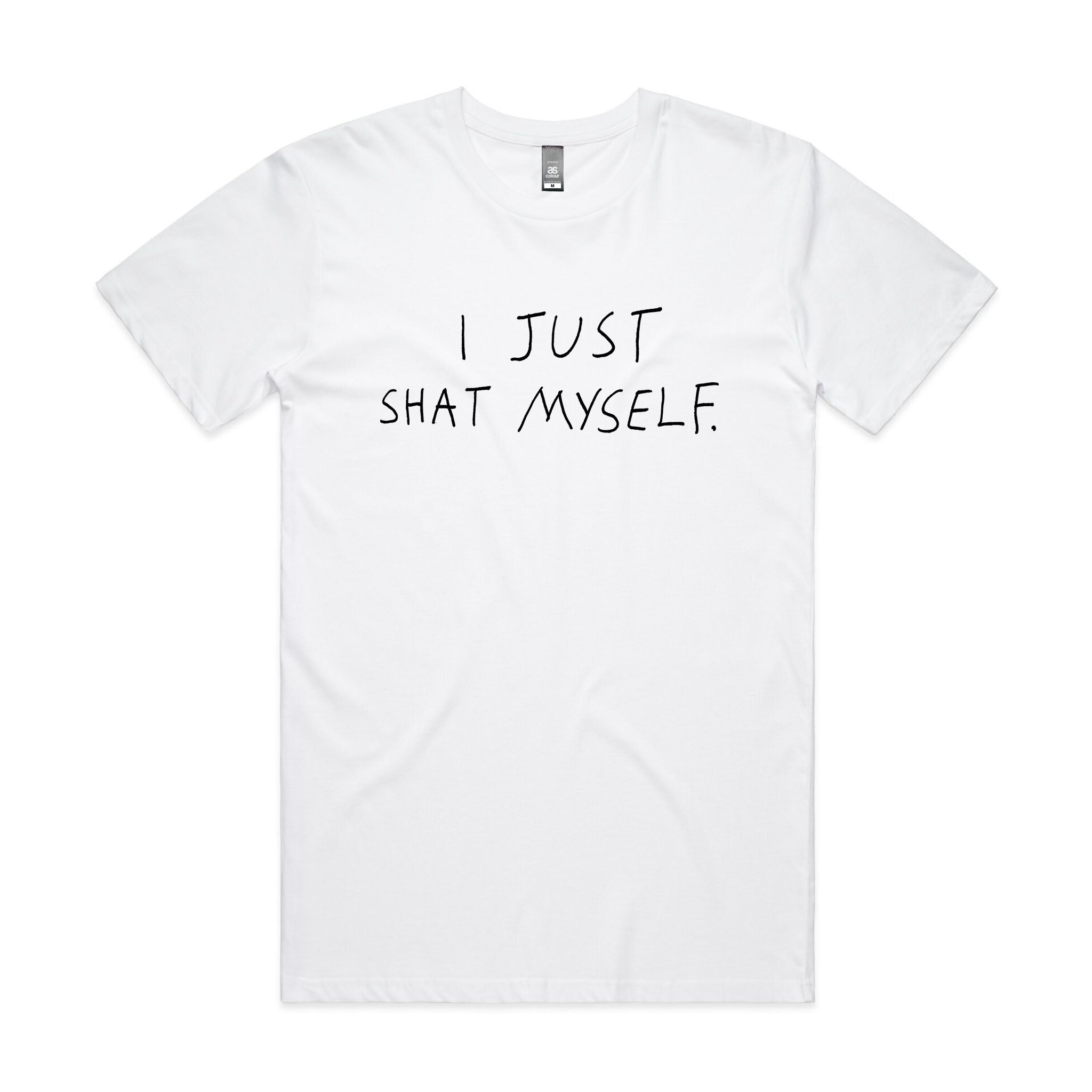 Just Shat Myself Tee Hoodie, Sweatshirt | CiraTrend.com (Image 1)