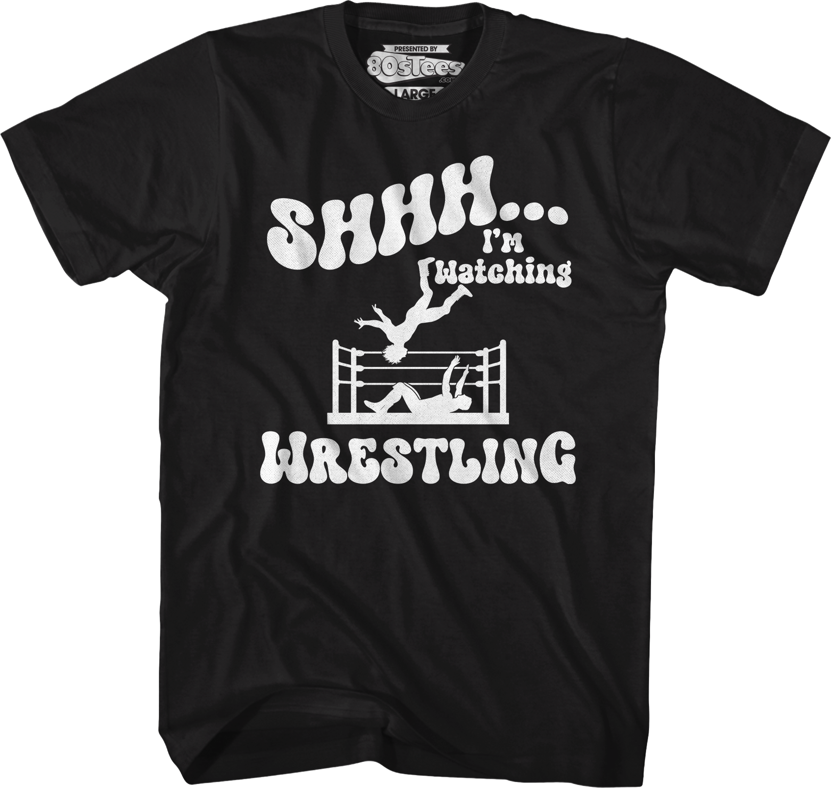 Shhh...I'm Watching Wrestling T-Shirt Hoodie, Sweatshirt | CiraTrend.com (Image 1)