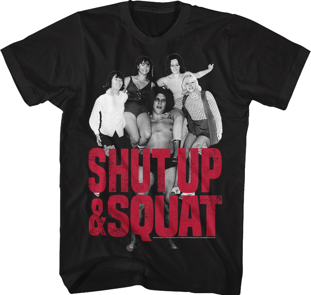 Shut Up Andre The Giant T-Shirt Hoodie, Sweatshirt | CiraTrend.com (Image 1)