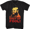 Shut Up Fool Mr. T Shirt Hoodie, Sweatshirt | CiraTrend.com (Image 1)