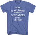 Six Fingers Princess Bride T-Shirts, Hoodie, Sweatshirt