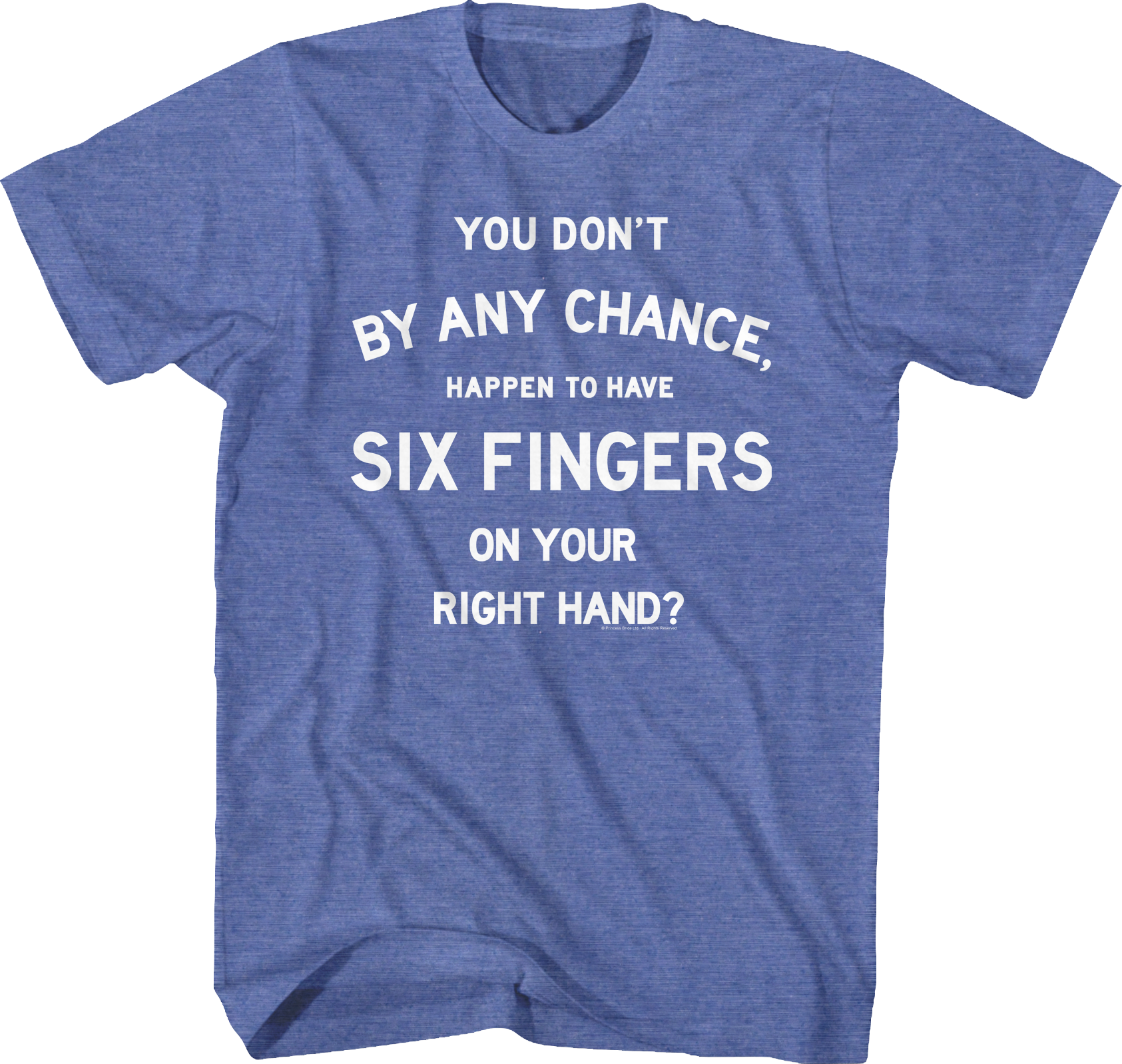 Six Fingers Princess Bride T-Shirts, Hoodie, Sweatshirt