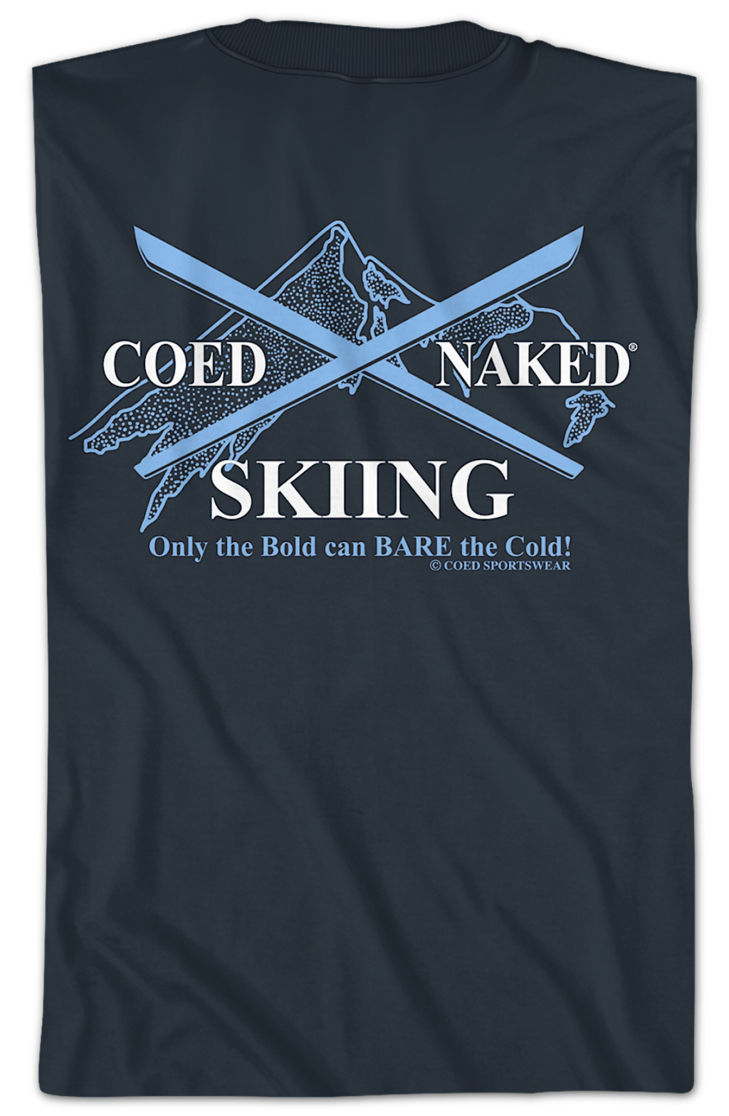 Skiing Coed Naked T-Shirt Hoodie, Sweatshirt | CiraTrend.com (Image 2)