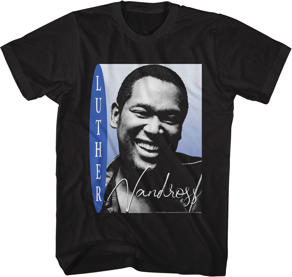 Smile Luther Vandross T-Shirt Hoodie, Sweatshirt | CiraTrend.com (Image 1)