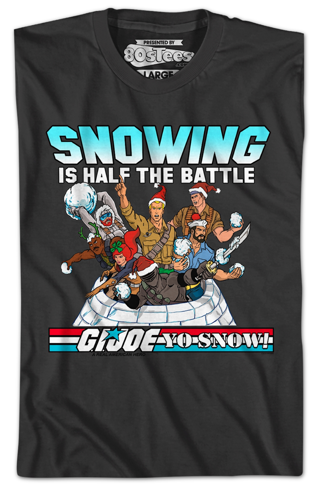 Snowing Is Half Battle GI Joe T-Shirts, Hoodie, Sweatshirt