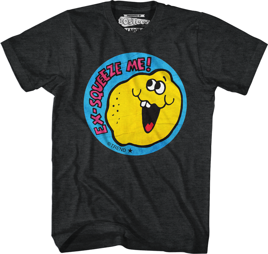 Ex-Squeeze Me Scratch N Sniff T-Shirt Hoodie, Sweatshirt | CiraTrend.com (Image 1)