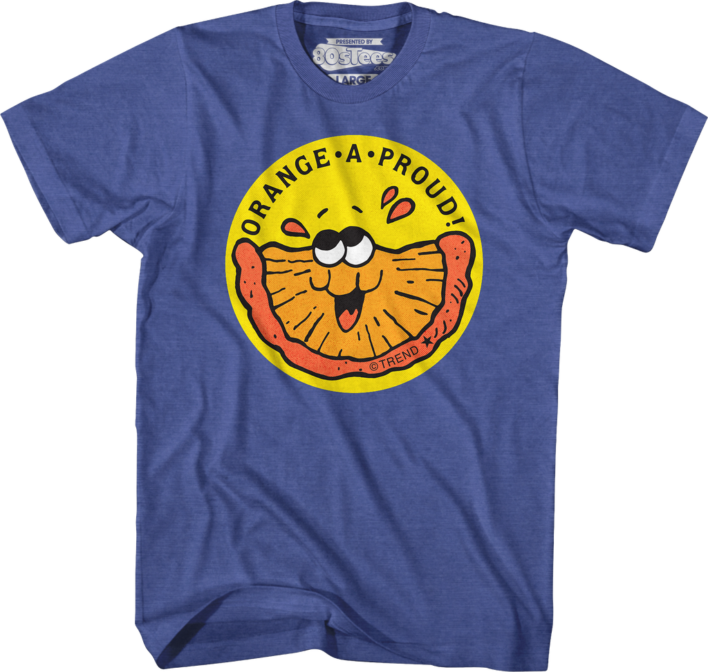Orange-A-Proud Scratch N Sniff T-Shirt Hoodie, Sweatshirt | CiraTrend.com (Image 1)