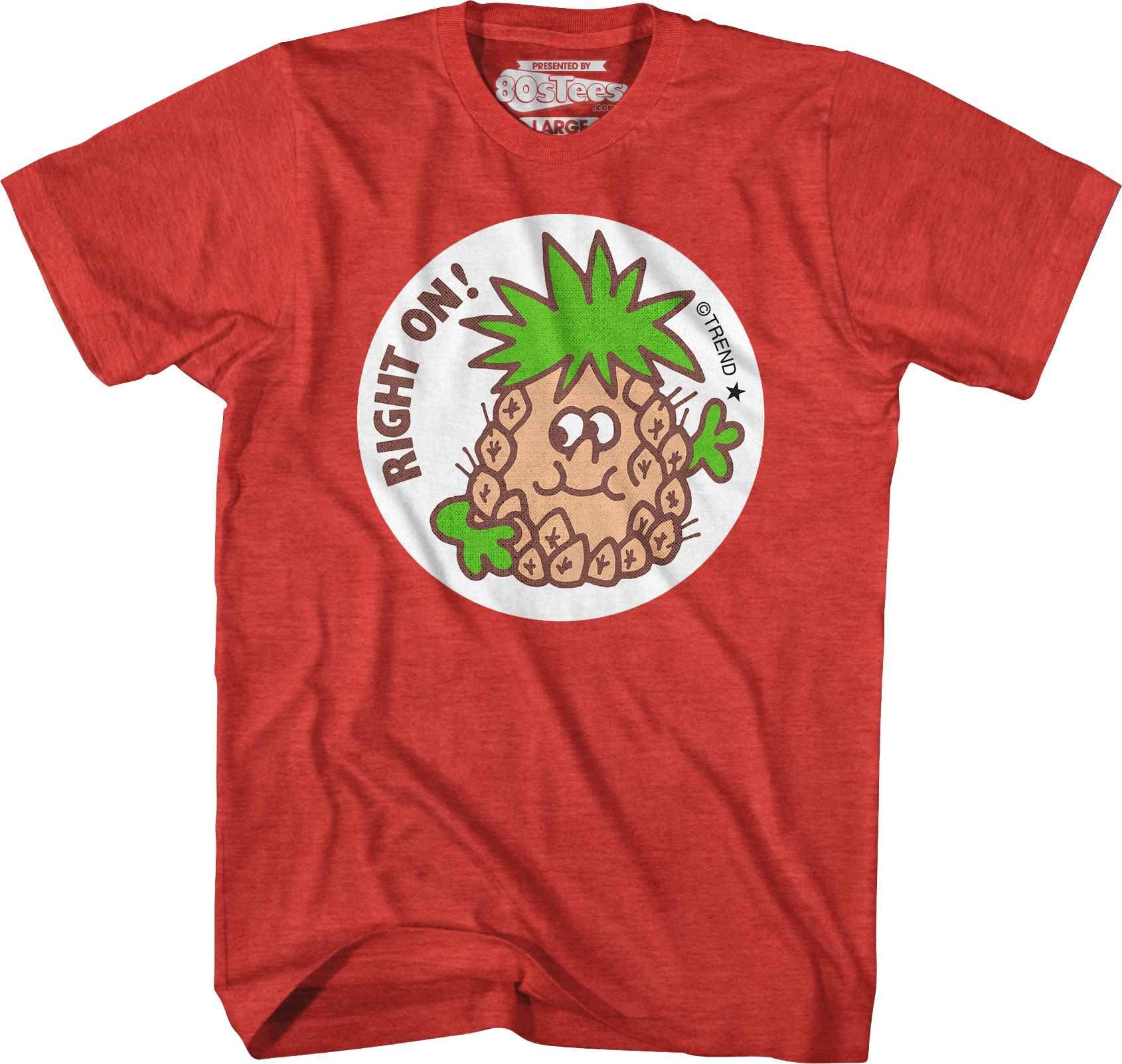 Right On Pineapple Scratch N Sniff T-Shirt Hoodie, Sweatshirt | CiraTrend.com (Image 1)