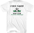 Soccer Coed Naked T-Shirt Hoodie, Sweatshirt | CiraTrend.com (Image 1)