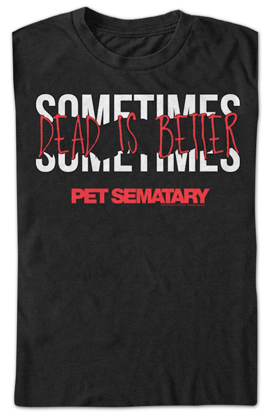 Torn Letters Sometimes Dead Is Better Pet Sematary T-Shirt Hoodie, Sweatshirt | CiraTrend.com (Image 2)