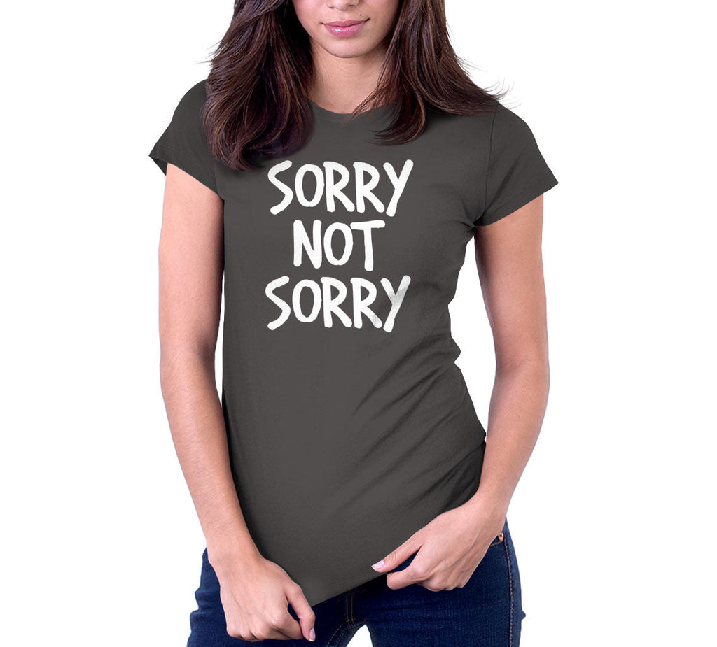 Sorry Not Sorry Style001 T-Shirts, Hoodie, Sweatshirt